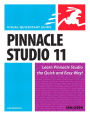Pinnacle Studio 11 for Windows: Visual QuickStart Guide
