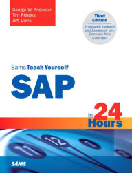 Title: Sams Teach Yourself SAP in 24 Hours, Author: Tim Rhodes