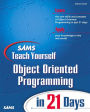 Sams Teach Yourself Object Oriented Programming in 21 Days