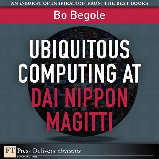 Ubiquitous Computing at Dai Nippon Magitti