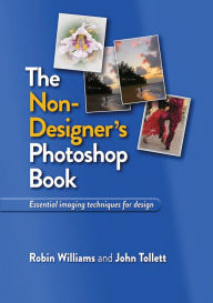 Title: The Non-Designer's Photoshop Book, Author: Robin Williams