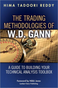 The Trading Methodologies of W.D. Gann: A Guide to Building Your Technical Analysis Toolbox