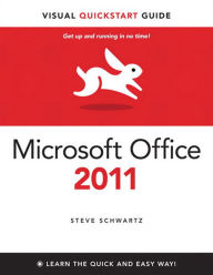 Title: Microsoft Office 2011 for Mac: Visual QuickStart, Author: Steve Schwartz