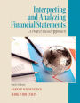 Interpreting and Analyzing Financial Statements / Edition 6