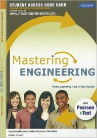 Title: Engineering Mechanics: Statics & Dynamics -- Mastering Engineering with Pearson eText / Edition 5, Author: Anthony Bedford
