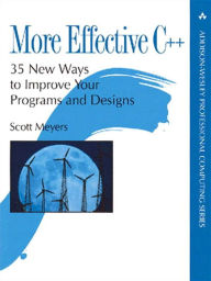 Title: More Effective C++: 35 New Ways to Improve Your Programs and Designs, Author: Scott Meyers