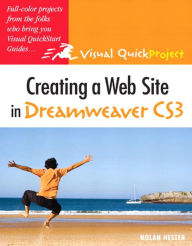 Title: Creating a Web Site in Dreamweaver CS3: Visual QuickProject Guide, Author: Nolan Hester