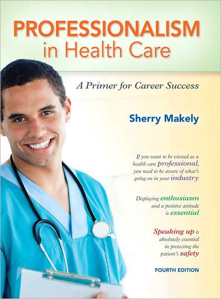 professionalism-in-health-care-a-primer-for-career-success-edition-4