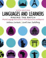 Languages and Learners: Making the Match: World Language Instruction in K-8 Classrooms and Beyond / Edition 5