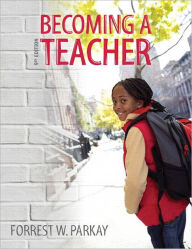 Becoming a Teacher Plus MyEducationLab with Pearson eText -- Access Card Package / Edition 9