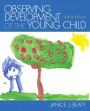 Observing Development of the Young Child / Edition 8