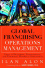 Global Franchising Operations Management: Cases in International and Emerging Markets Operations