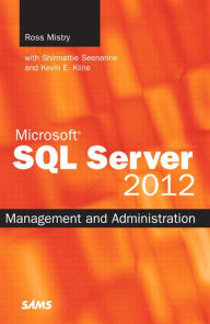 Title: Microsoft SQL Server 2012 Management and Administration, Author: Ross Mistry