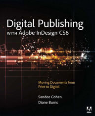 Digital Publishing with Adobe InDesign CS6
