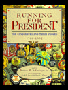 Running for President: The Candidates and Their Images