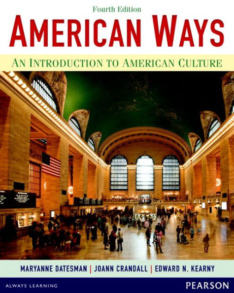 American Ways: An Introduction to American Culture / Edition 4