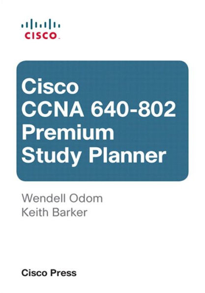 Cisco CCNA 640-802 Premium Study Planner