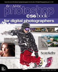 Adobe Photoshop CS6 Book for Digital Photographers, B&N Special Edition