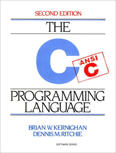 C Programming Language By Brian Kernighan, Dennis Ritchie | EBook ...