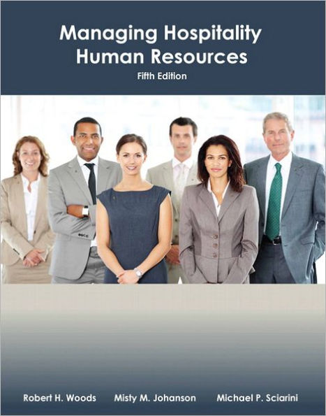Managing Hospitality Human Resources (AHLEI) / Edition 5
