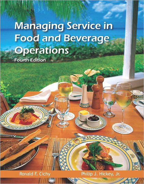 Managing Service In F&B Operations (AHLEI) / Edition 4 By Ronald F ...