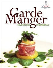 Garde Manger: Cold Kitchen Fundamentals Plus 2012 MyCulinaryLab with Pearson eText / Edition 1