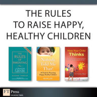 Title: The Rules to Raise Happy, Healthy Children (Collection), Author: Richard Templar