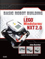 Basic Robot Building With LEGO Mindstorms NXT 2.0