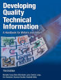 Developing Quality Technical Information: A Handbook for Writers and Editors / Edition 3