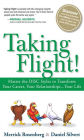 Taking Flight!: Master the DISC Styles to Transform Your Career, Your Relationships...Your Life