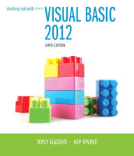 Starting Out With Visual Basic 2012 / Edition 6