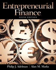 Title: Entrepreneurial Finance / Edition 6, Author: Philip Adelman