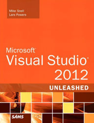 Microsoft Visual Studio 2012 Unleashed