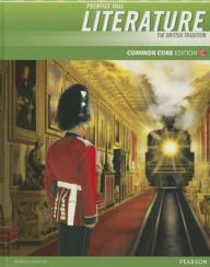 Literature: The British Tradition Common Core - Text Only