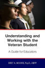 Alternative view 3 of Understanding and Working wiith the Veteran Student: A Guide for Educators