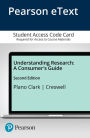 Understanding Research: A Consumer's Guide, Enhanced Pearson eText -- Access Card / Edition 2