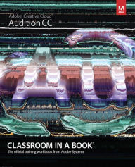 Title: Adobe Audition CC Classroom in a Book, Author: Maxim Jago
