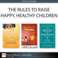 Title: The Rules to Raise Happy, Healthy Children (Collection), Author: Richard Templar