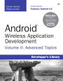 Android Wireless Application Development Volume II Barnes & Noble Special Edition: Advanced Topics