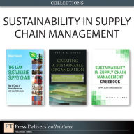 Title: Sustainability in Supply Chain Management (Collection), Author: Peter A. Soyka