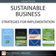Title: Sustainable Business: Strategies for Implementation (Collection), Author: Peter A. Soyka