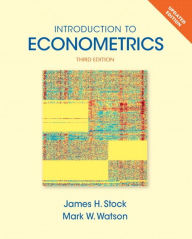 Title: Introduction to Econometrics, Updated Edition / Edition 3, Author: James Stock
