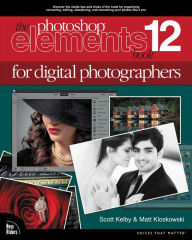 Title: The Photoshop Elements 12 Book for Digital Photographers, Author: Scott Kelby