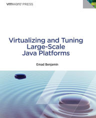 Virtualizing and Tuning Large Scale Java Platforms