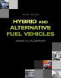 Hybrid and Alternative Fuel Vehicles / Edition 4