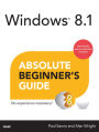 Windows 8.1 Absolute Beginner's Guide: Wind 8.1 Absol Begi Guide _p1
