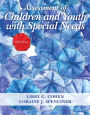 Assessment of Children and Youth with Special Needs, Pearson eText with Loose-Leaf Version -- Access Card Package / Edition 5