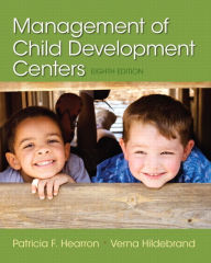 Title: Management of Child Development Centers / Edition 8, Author: Patricia Hearron