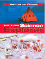 Science Explorer: Weather and Climate, Book I / Edition 1