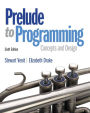 Prelude to Programming / Edition 6